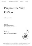 Prepare the Way O Zion
