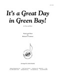 Its A Great Day In Green Bay!
