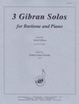 Three Gibran Baritone Solos - Voc Solo-pno