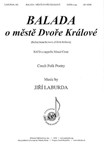 Balada o meste Dvore Kralove - Ballad from the town of Dvur Kralove
