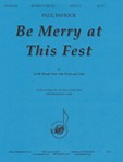 Be Merry At This Fest - Satb, Vln, Vc