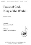 Praise Of God, King Of The World! - Satb-org