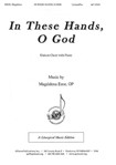 In These Hands O God