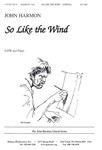 So Like The Wind - Satb Pno