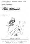 When He Passed - Satb Pno
