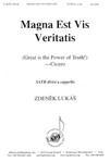 Magna Est Vis Veritatis - Satb A Cap