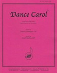 Dance Carol - High, Med, Low Eds - Pno