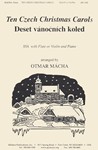 Ten Czech Christmas Carols- Ssa-fl-vln-pno
