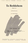 To Bethlehem - Satb-pcn