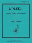 Koleda - Slovak Christmas Carol Suite -sc & 2 Pts