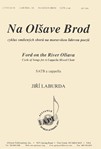 Na Olave Brod/ford On The River Olsava- Satb