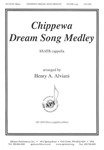Chippewa Dream Song Medley - Ssatb A Cap