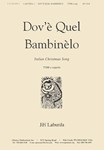 Dove Quel Bambinelo (ital Christmas Sg) Ttbb A Cap