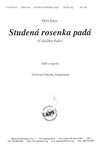 Studena Rosenka Pada/cold Dew Falls - Satb A Cap