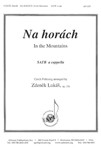 Na Horach/in The Mountains - Satb A Cap