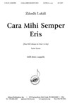Cara Mihi Semper Eris/you Always Will Be - Satb A Cap