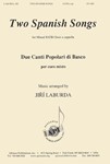 Two Spanish Songs - Satb A Cap