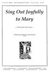 Sing Out Joyfully To Mary (9 Marian Sgs) - Gtr