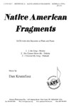 Native American Fragments - Satb
