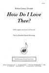 How Do I Love Thee - Satb