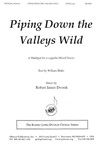 Piping Down The Valleys Wild - Satb A Cap