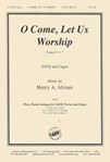 O Come, Let Us Worship - Satb-org