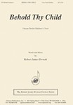 Behold Thy Child - Unis Chr