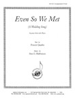 Even So We Met - High Solo-pno (wedding Song)