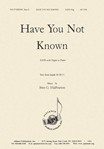 Have You Not Known-is. 40:28-31 - Satb