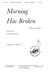 Morning Has Broken - Satb-2 Trpts