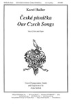 Our Czech Songs/ceska Pisnicka - 2-pt Chr