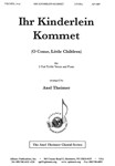 Ihr Kinderlein Kommet