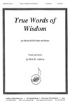 True Words Of Wisdom - Satb-pno
