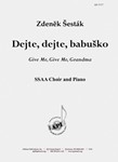 Dejte, Dejte, Babuska - Ssaa-pno