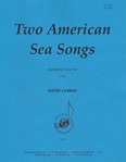 Two American Sea Songs - Sax 4