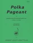 Polka Pageant - Sax Chr