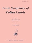 Little Symphony Of Polish Carols - Ww 5