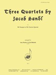 Three Quartets By Jacob Handl - Fl 4