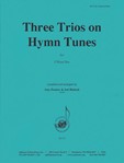 Three Trios On Hymn Tunes - F Hn 3