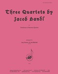 Three Quartets By Jacob Handl - Bsn 4