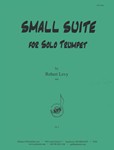Small Suite For Solo Trumpet - Levy
