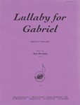 Lullaby For Gabriel - Vc 2