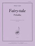 Fairytale / Pohadka - Vln, Vc Or Cbs & Pno