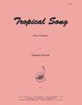 Tropical Song - 3 Gtrs