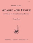 Adagio And Fugue On Handel Themes - Organ