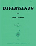 Divergents for Solo Trumpet