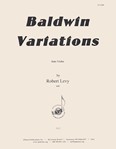 Baldwin Variations - for Solo Violin