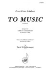 To Music (An Die Musik)