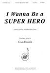 I Wanna Be a Super Hero