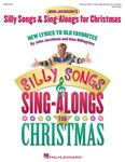 Silly Songs & Sing-alongs For Christmas